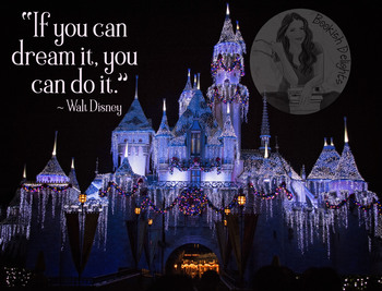 If You Can Dream It You Can Do It Walt Disney Quote Motivational Poster