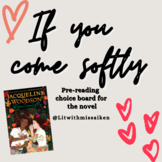 If You Come Softly by Jaqueline Woodson | Choice Board Project