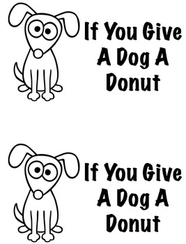 If You Give A Dog A Donut Literacy Center Book by Kearson's Classroom