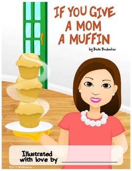 Preview of Mother's day FREE gift book idea: If You Give A Mom A Muffin Cover