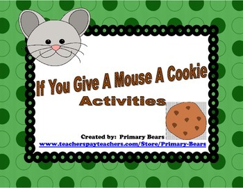 If You Give A Mouse A Cookie Activities by Primary Bears | TpT