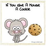If You Give A Mouse A Cookie: Communication Board