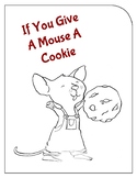If You Give A Mouse A Cookie Interactive Booklet