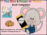 If You Give A Mouse An iPhone Book Companion