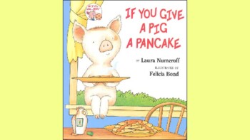 Preview of If You Give A Pig A Pancake...