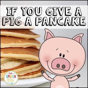 Preview of If You Give A Pig A Pancake