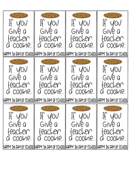 Preview of If You Give A Teacher A Cookie, Happy 1st Day of School, Back To School Tags