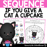 If You Give a Cat a Cupcake Sequencing Activities | Laura 