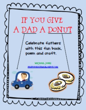 Preview of If You Give a Dad a Donut - Father's Day book - Craft - Writing