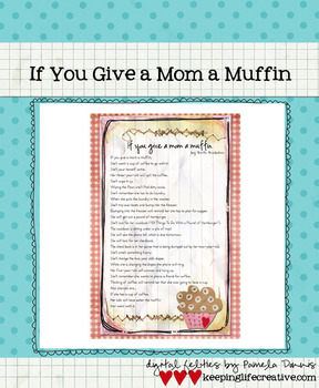 Preview of If You Give a Mom a Muffin {Printable Poem}