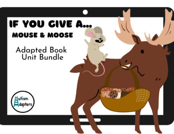 Preview of If You Give a Mouse & Moose Book Companion Bundle (digital & printable)