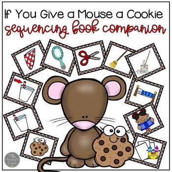 Preview of If You Give a Mouse a Cookie Book Companion with Sequencing