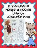 If You Give a Mouse a Cookie Literacy Companion Pack