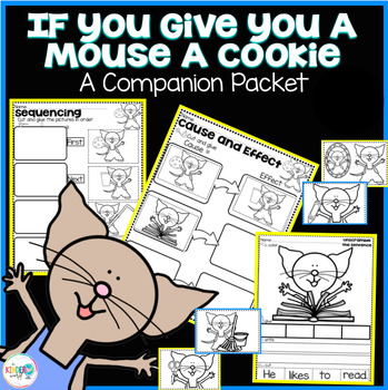 If You Give a Mouse a Cookie Literacy K Packet | TPT