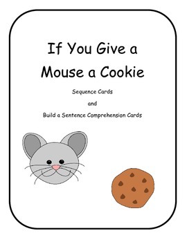 Mouse and Cookie Sequence Cards and Comprehension Cards by Autism Teacher