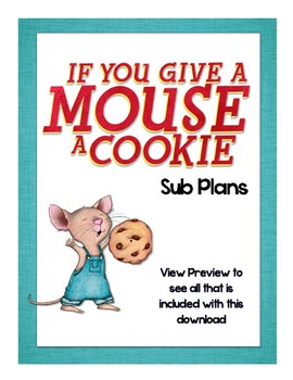 Preview of If You Give a Mouse a Cookie Sub Plan