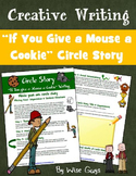 If You Give a Mouse a Cookie Writing Activity (Circle Story)