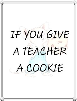 Preview of If You Give a Teacher a Cookie EOY Gift