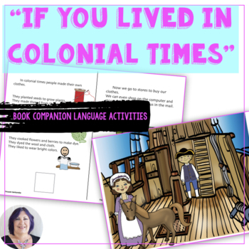 Preview of If You Lived in Colonial Times Adapted Book Companion and Language Activities