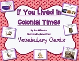 If You Lived in Colonial Times Vocabulary Cards