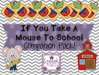 Preview of If You Take A Mouse To School Companion Pack