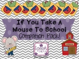 If You Take A Mouse To School Companion Pack
