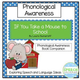 If You Take A Mouse To School Phonological Awareness Book 
