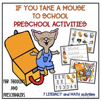 Preview of If You Take A Mouse To School Preschool Activities-Literacy and Math Activities