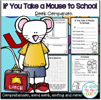 Preview of Book Companion for If You Take a Mouse to School with Back to School Activities