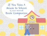 If You Take a Mouse to School Book Companion