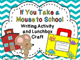 If You Take a Mouse to School Lunchbox Activity