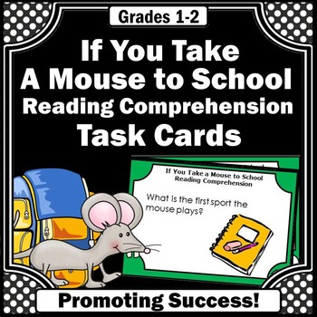 Preview of If You Take a Mouse to School Reading Comprehension Questions Task Cards