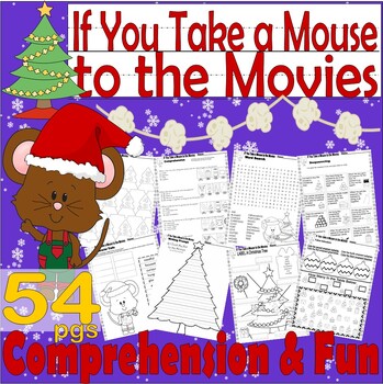 Preview of If You Take a Mouse to the Movies Reading Comprehension Book Companion Christmas