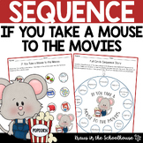 If You Take a Mouse to the Movies Sequencing Activities | 