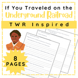 If You Traveled on the Underground Railroad: Sentence Writ