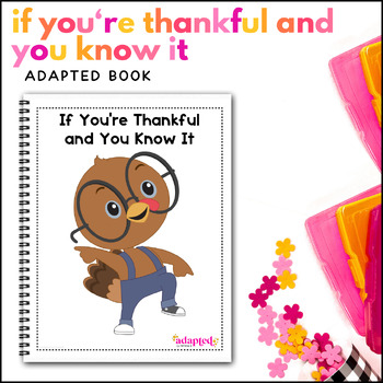 Preview of Thanksgiving Adapted Book for Special Education Thankful Adaptive Circle Time