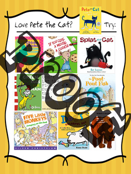 Preview of If you LOVE Pete the Cat books......TRY these - Reading Recommendation Poster