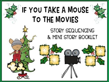 Preview of If you Take a Mouse to the Movies (Sequencing)