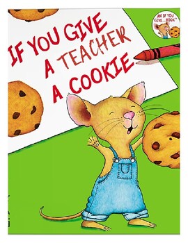 Preview of If you give a teacher a cookie (female teacher)