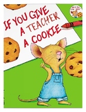 If you give a teacher a cookie (female teacher)