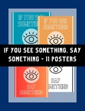 If you see something, say something- POSTERS & FLYERS