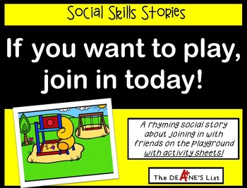 Preview of SOCIAL SKILLS STORY "If You Want To Play, Join In Today!" Initiating Strategies