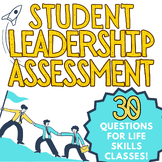 Ignite Leadership: Comprehensive Student Assessment- LIFE SKILLS