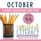 Ignited Literacy October Unit for Grade 4/5 - Canadian Cur