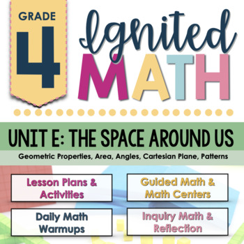 Preview of Ignited Math: Grade 4 - Unit E: The Space Around Us | Ontario Math
