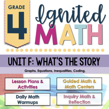 Preview of Ignited Math: Grade 4 - Unit F: What's the Story? | Ontario Math