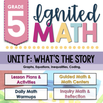 Preview of Ignited Math: Grade 5 - Unit F: What's the Story? | Ontario Math