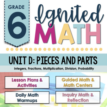 Preview of Ignited Math: Grade 6 - Unit D: Pieces and Parts | Ontario Math