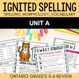 Ignited Spelling Unit A: Spelling, Vocabulary & Morphology