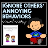 Ignore Others' Annoying Behaviors- Social Story